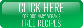 Sign up here for all of Ordinary Vegan's free recipes. (#vegan) ordinaryvegan.ent